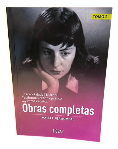 Obras Completas Tomo 2 / María Luisa Bombal