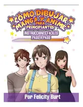 Comprar Libro: Cómo Dibujar Manga Y Anime Para Principiantes: Paso A