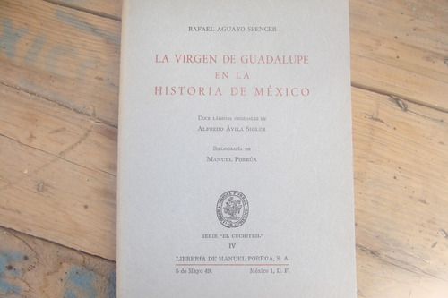 La Virgen De Guadalupe En La Historia De Mexico , Año 1971 ,