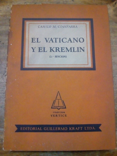 Libro El Vaticano Y El Kremlin De Camilo M.cianfarra (67)