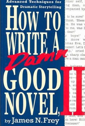 Libro How To Write A Damn Good Novel