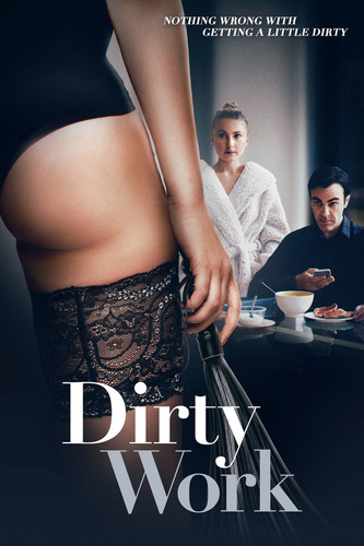 Dvd Dirty Work | Trabajo Perverso (2018)