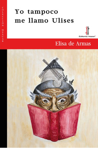Libro Yo Tampoco Me Llamo Ulises - De Armas, Elisa
