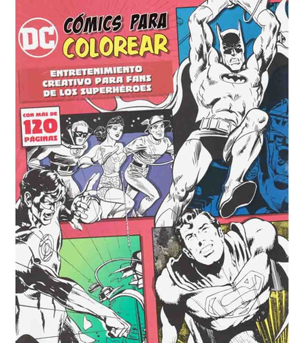 Dc Comics Para Colorear - Varios Autores