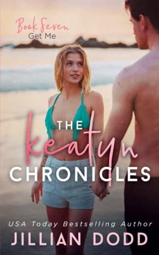 Book : Get Me (the Keatyn Chronicles) - Dodd, Jillian