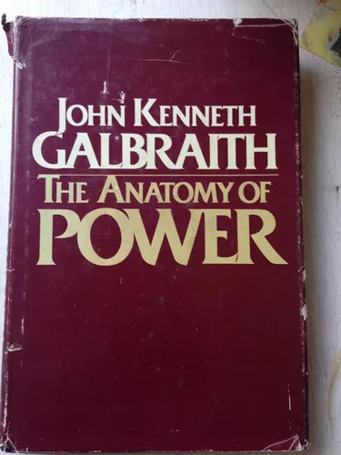 The Anatomy Of Power (tapa Dura) John Kenneth Galbraith