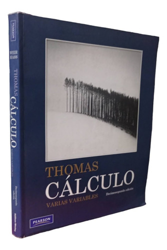 Cálculo : Varias Variables - 12. Ed. George Thomas (Reacondicionado)