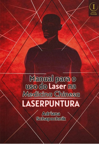 Livro Manual Para O Uso Do Laser Na Medicina Chinesa Laserpuntura