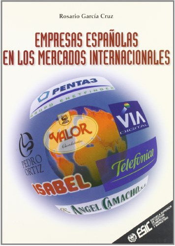 Libro Empresas Españolas En Mercados Internacionales De Rosa