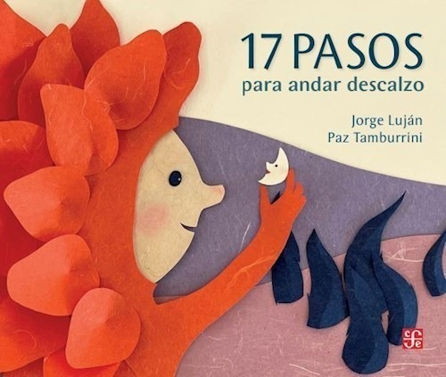 Libro 17 Pasos Para Andar Descalzo De Jorge Lujan