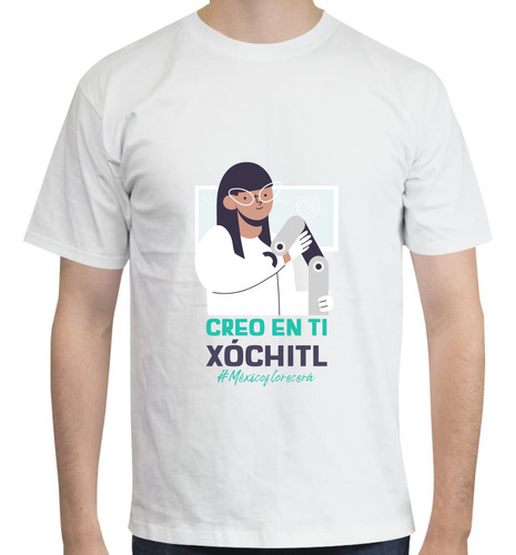 Playera Xóchitl Gálvez -  Creo En Ti  - Ingeniera