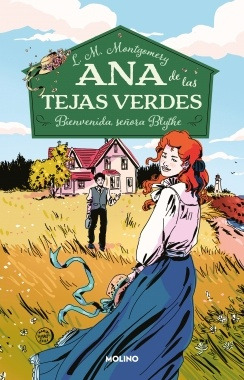 Ana De Las Tejas Verdes 9. Bienvenida Señora Blythe - Lucy M