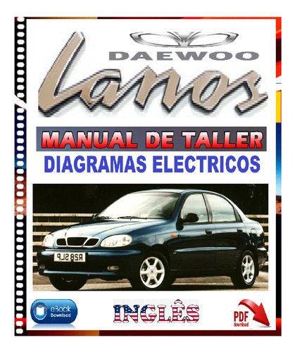 Daewoo Lanos Manual De Taller Servicio Diagramas Eléctricos