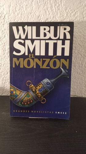 El Monzón - Wilbur Smith