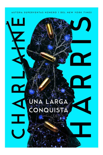 Una Larga Conquista: No Aplica, De Harris, Charlaine. Editorial Hidra, Tapa Blanda En Español