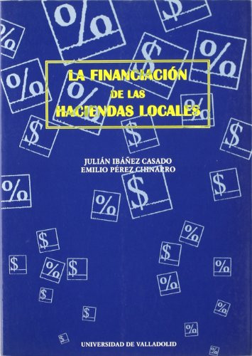 Financiacion De Las Haciendas Locales La -sin Coleccion-