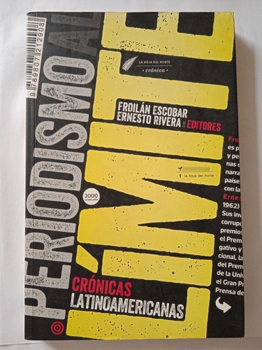 Periodismo Al Límite Crónicas Latinoamericanas / Escobar Y..