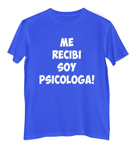 Remera Hombre Color Me Recibi Psicologa Profesiones