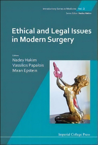 Ethical And Legal Issues In Modern Surgery, De Martin Mansell. Editorial Imperial College Press, Tapa Dura En Inglés