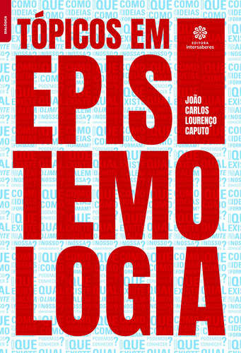 Tópicos em epistemologia, de Caputo, João Carlos Lourenço. Editora Intersaberes Ltda., capa mole em português, 2019
