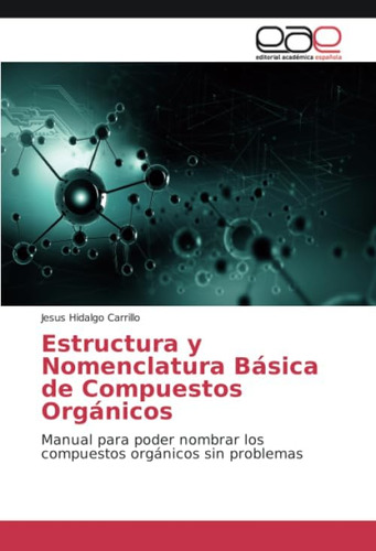 Libro: Estructura Y Nomenclatura Básica Compuestos Orgáni