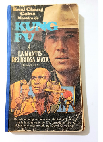 Libro Kung Fu 4 La Mantis Religiosa Mata De 1974,176 Páginas (Usado)