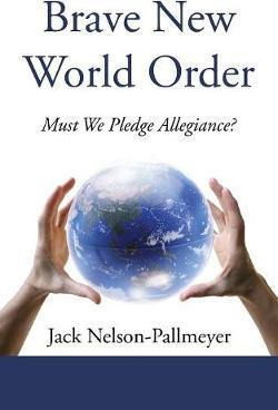 Libro Brave New World Order : Must We Pledge Allegiance? ...