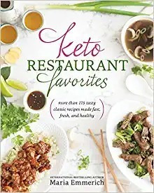 Keto Restaurant Favorites - Maria Emmerich - Tapa Blanda