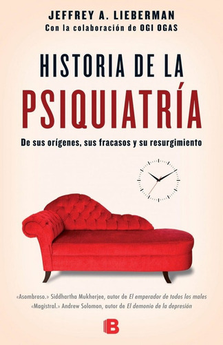 Historia De La Psiquiatria  - Jeffrey Lieberman