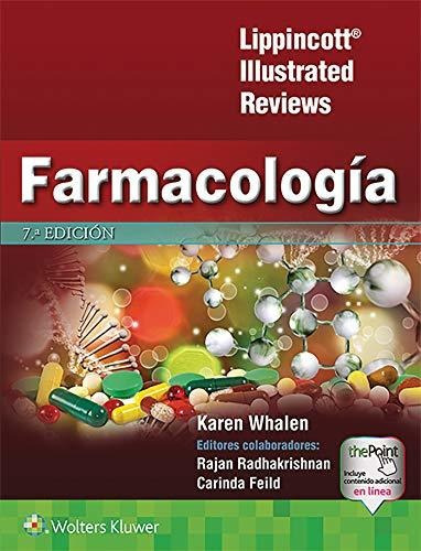 Farmacologia (7ªed) (lippincott Illustrated Reviews Series)