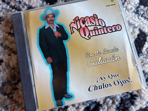 Nicasio Quintero Cd Ay Que Chulos Ojos 