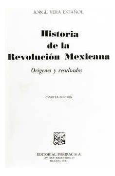 Historia De La Revolución Mexicana 328693