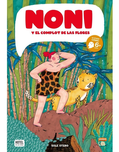 Libro Noni Y El Complot De Las Flores - Sole Otero