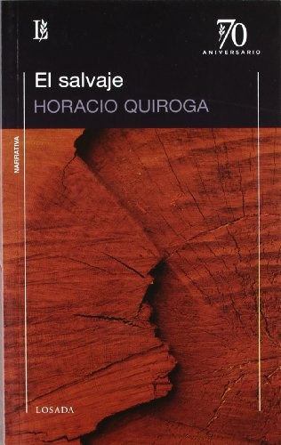 El Salvaje - Horacio Quiroga