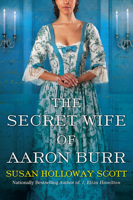 Libro The Secret Wife Of Aaron Burr: A Riveting Untold St...