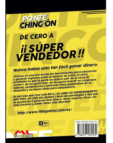 Ponte Ching-on. El Libro De Emprendimiento Mas Fácil De Leer Con Imágenes Blanco Y Negro, De Titto Galvez. Editorial Multilibros, Tapa Blanda En Español, 2020