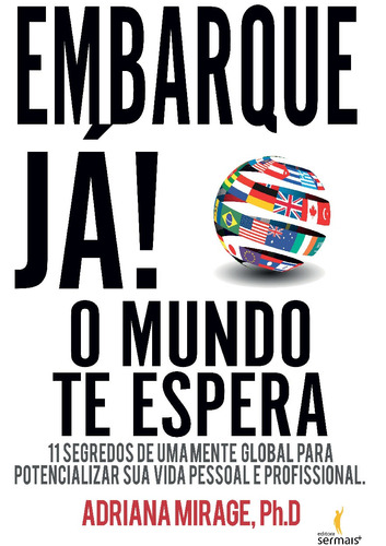 Embarque já! O mundo te espera, de Mirage, Adriana. Editora Literare Books International Ltda, capa mole em português, 2015