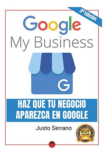 Google My Business Haz Que Tu Negocio Aparezca En Google