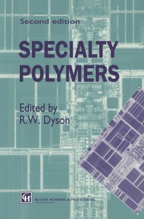 Libro Specialty Polymers - R. W. Dyson