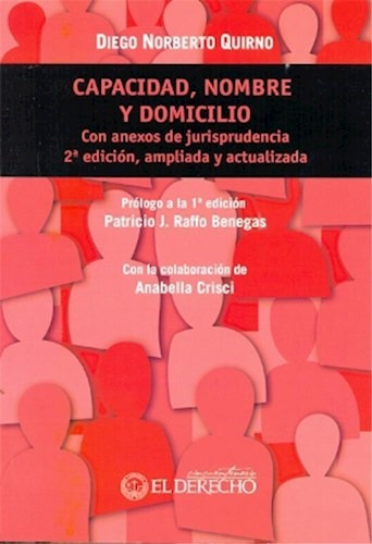 Capacidad  Nombre Y Domicilio   2 Ed, De Diego Norberto Quirno. Editorial El Derecho, Tapa Blanda, Edición 2011 En Español
