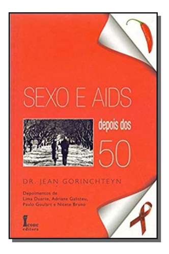 Sexo E Aids Depois Dos 50 - 1, De Gorinchteyn. Editora Icone, Capa Mole Em Português, 2021