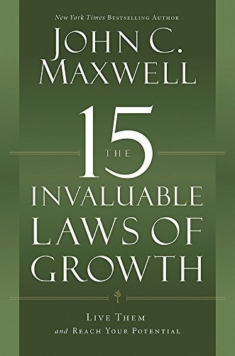 Book : The 15 Invaluable Laws Of Growth Live Them And Reach