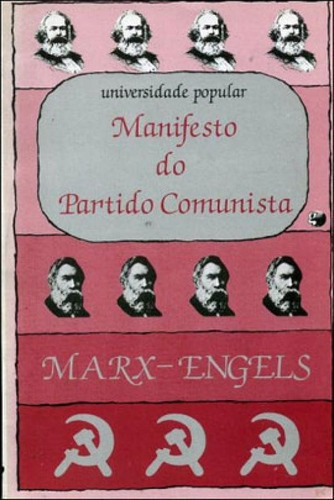 O Manifesto Do Partido Comunista, De Marx, Karl. Global Editora, Capa Mole, Edição 1ª Edição - 1988 Em Português