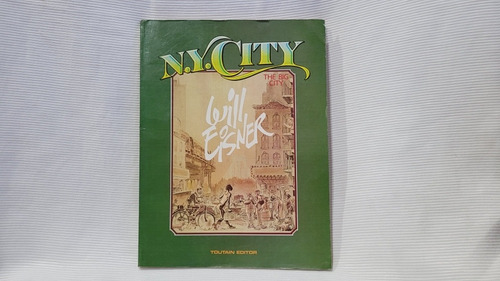 N Y City Will Eisner Toutain Editor Novela Grafica 1985