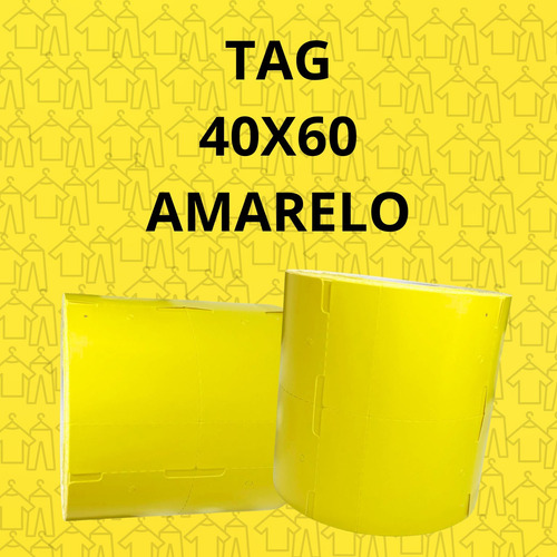 Etiqueta Tag 40x60/2 Amarela - Couchê Adesivo - 1 Rolo Cor Amarelo Desenho impresso não
