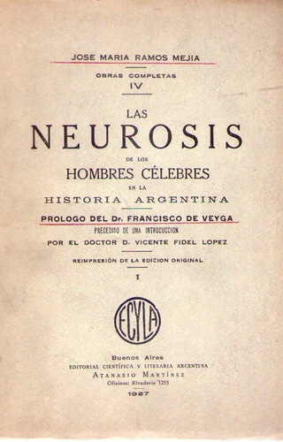 Las Neurosis De Los Hombres Celebres* Ramos Mejia Jose Maria