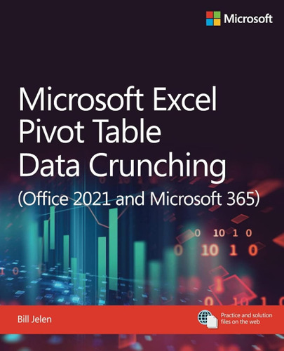 Microsoft Excel Pivot Table Data Crunching (office 2021 And 