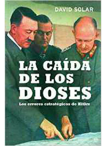 La Caida De Los Dioses (ed. 15º Aniversario), De Solar, David. Editorial La Esfera De Los Libros, Tapa Blanda En Español