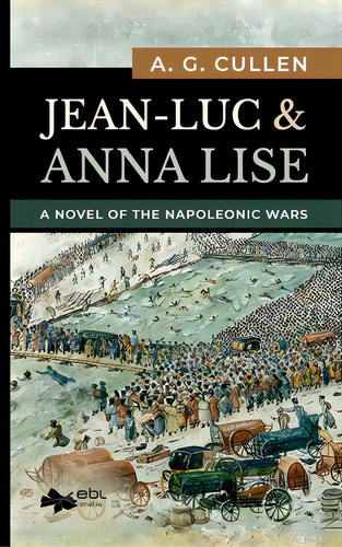Jean-luc & Anna Lise (hardcover), De Cullen, A. G.. Editorial Lightning Source Inc, Tapa Dura En Inglés