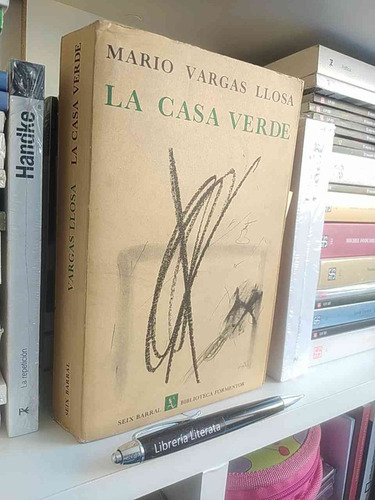 La Casa Verde Mario Vargas Llosa Ed. Seix Barral Biblioteca 